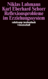 U1 zu Reflexionsprobleme im Erziehungssystem