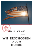 U1 zu Wir erschossen auch Hunde
