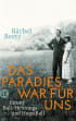 U1 zu Das Paradies war für uns