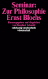U1 zu Seminar: Zur Philosophie Ernst Blochs