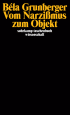 U1 zu Vom Narzißmus zum Objekt
