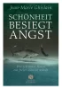 U1 zu Schönheit besiegt Angst