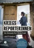 U1 zu Kriegsreporterinnen – Im Einsatz für Wahrheit und Frieden
