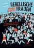 U1 zu Rebellische Frauen - Women in Battle