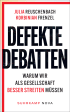 U1 zu Defekte Debatten