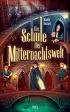 U1 zu Die Schule der Mitternachtswelt 1 (Die Schule der Mitternachtswelt 1)