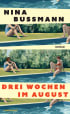 U1 zu Drei Wochen im August