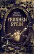 U1 zu Frankenstein Or the Modern Prometheus