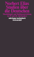 Buchcover von Norbert Elias' "Studien über die Deutschen: Machtkämpfe und Habitusentwicklung im 19. und 20. Jahrhundert".