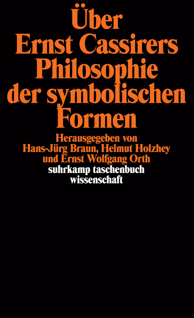 Über Ernst Cassirers Philosophie der symbolischen Buch von