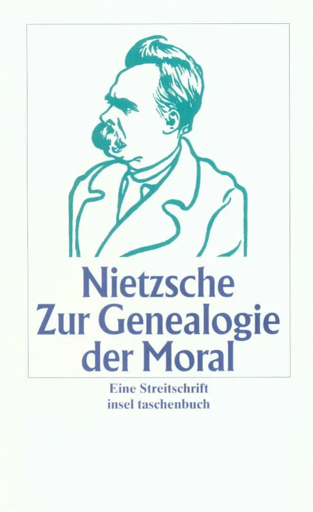 Zur Genealogie der Moral. Buch von Friedrich Nietzsche (Insel Verlag)