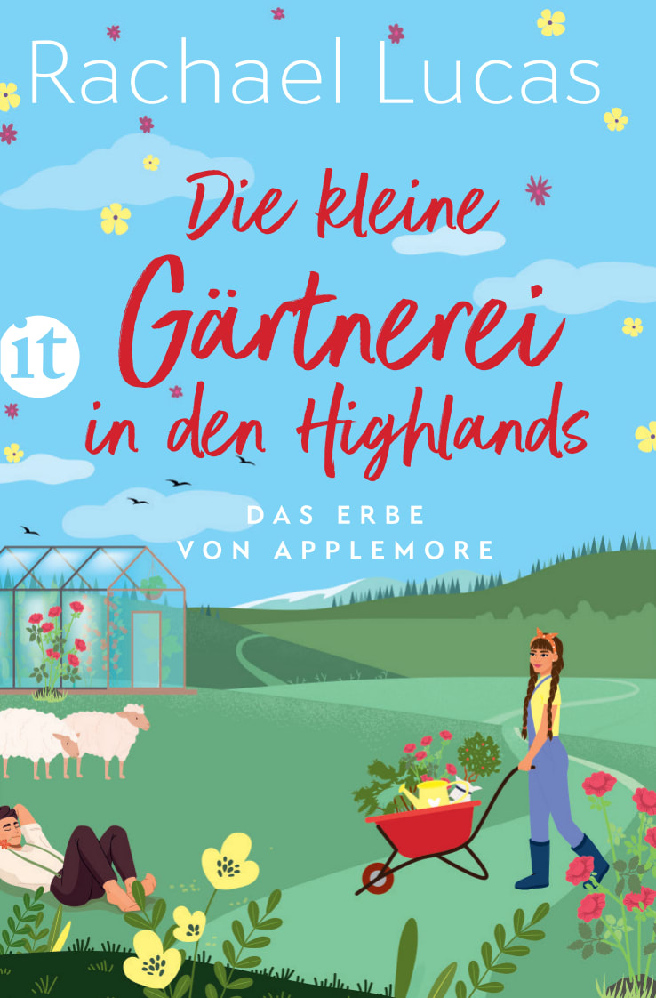 Die kleine Gärtnerei in den Highlands. Buch von Rachael Lucas (Insel Verlag)