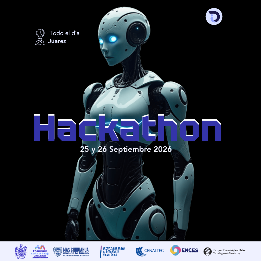 Hacking Innovation | Hackathon | Todo el día | Júarez