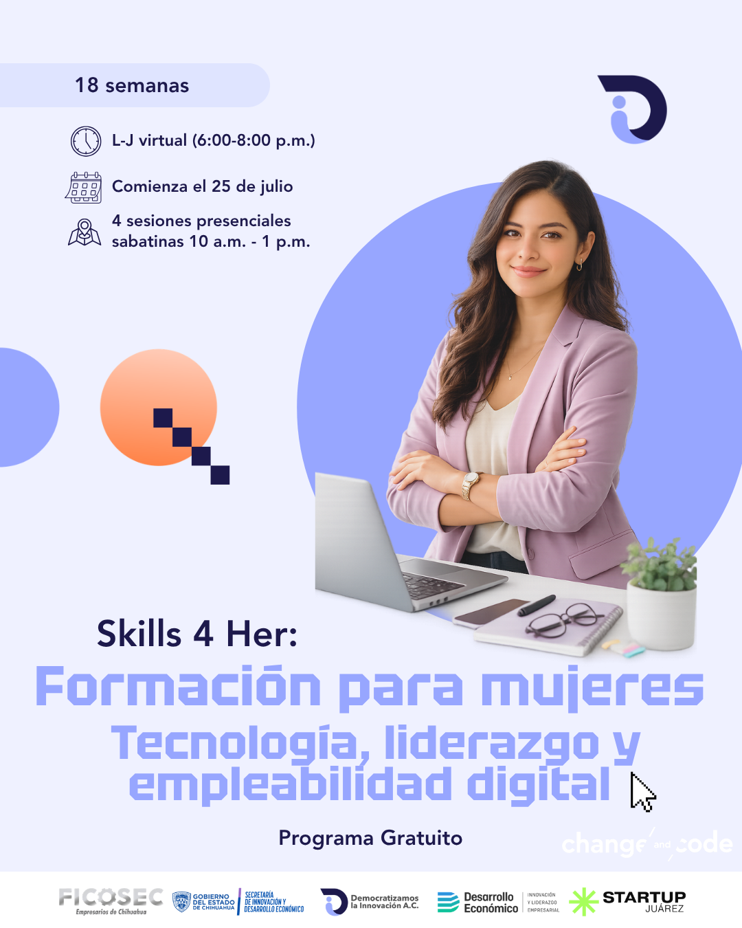 Skills 4 Her: Programa de formación para mujeres en tecnología, liderazgo y empleabilidad digital en Ciudad Juárez