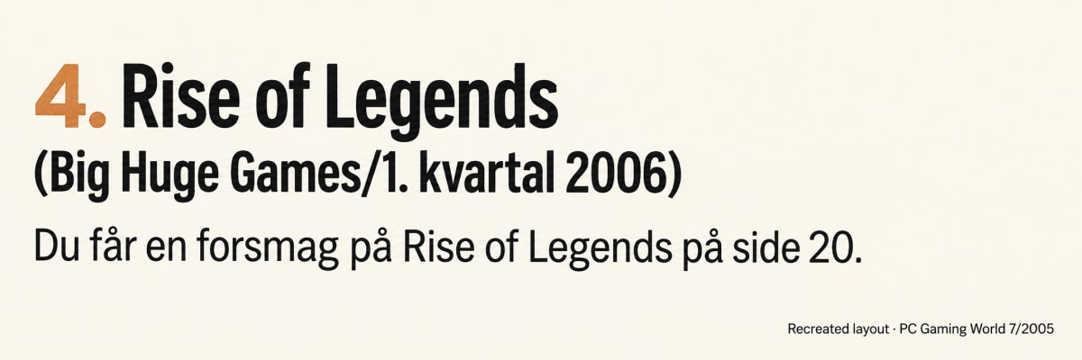 Recreated Rise of Legends entry from PC Gaming World issue 7/2005
