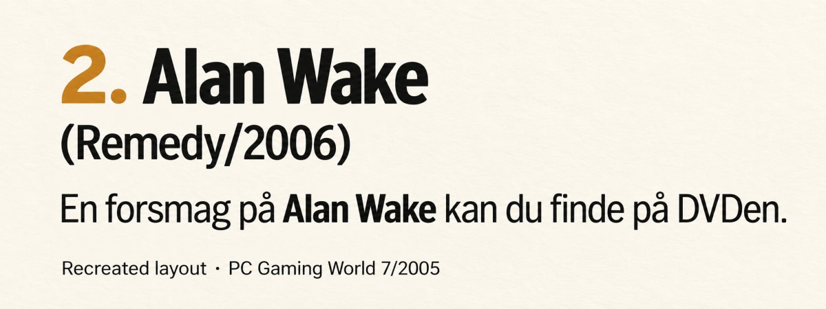 Recreated Alan Wake entry from PC Gaming World issue 7/2005