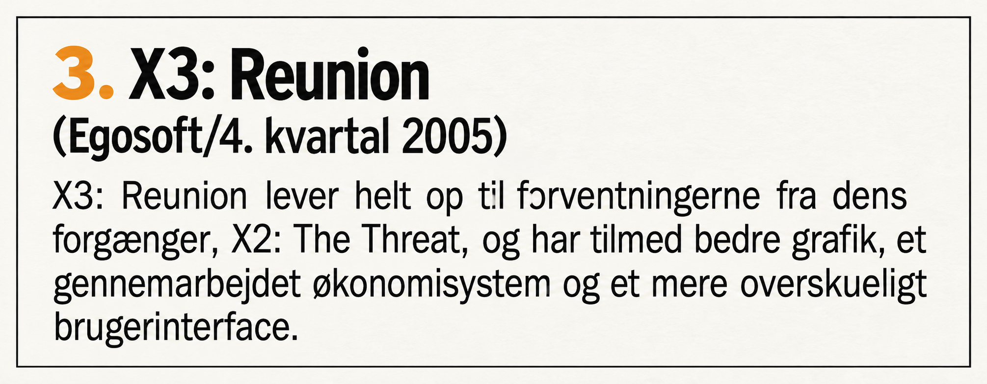 X3: Reunion ranked third, promising improved graphics, economy and interface for the fourth quarter of 2005.
