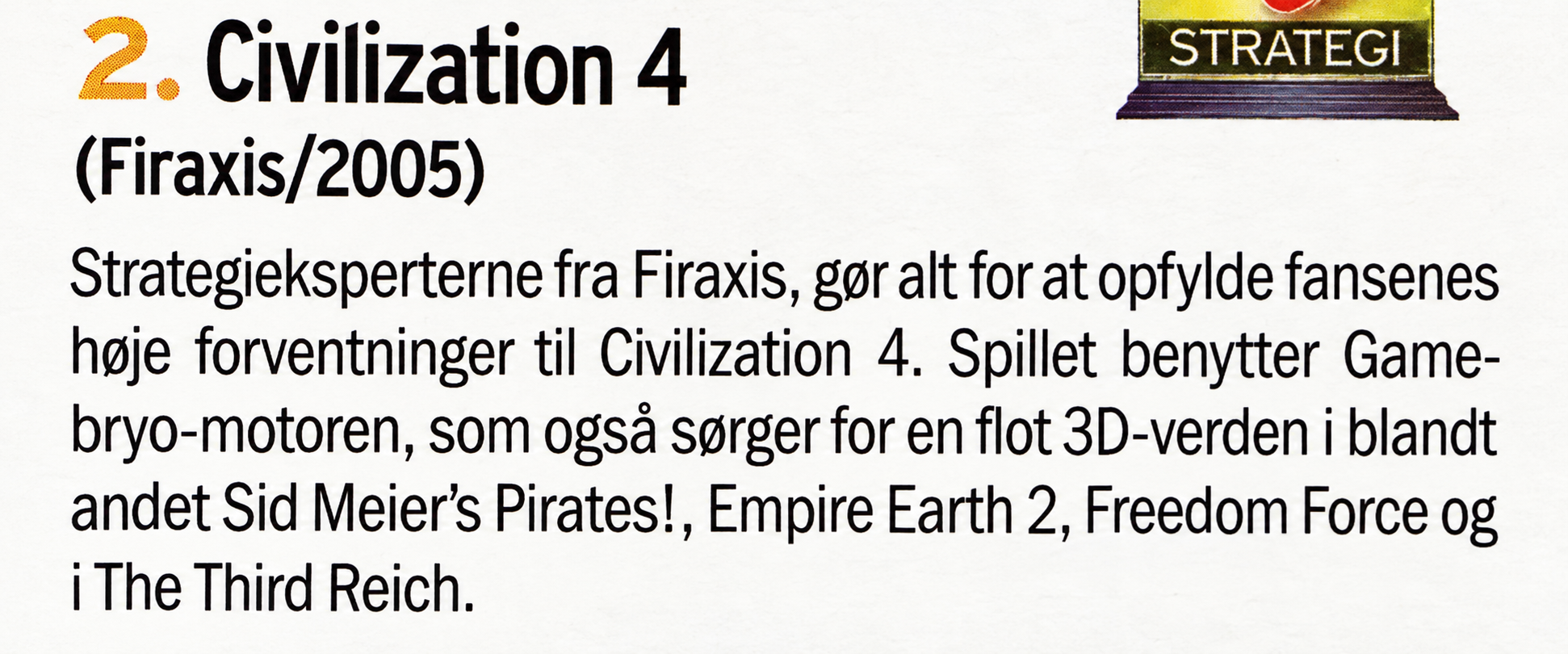 Civilization 4 ranked second, with Firaxis and Gamebryo mentioned in the magazine.