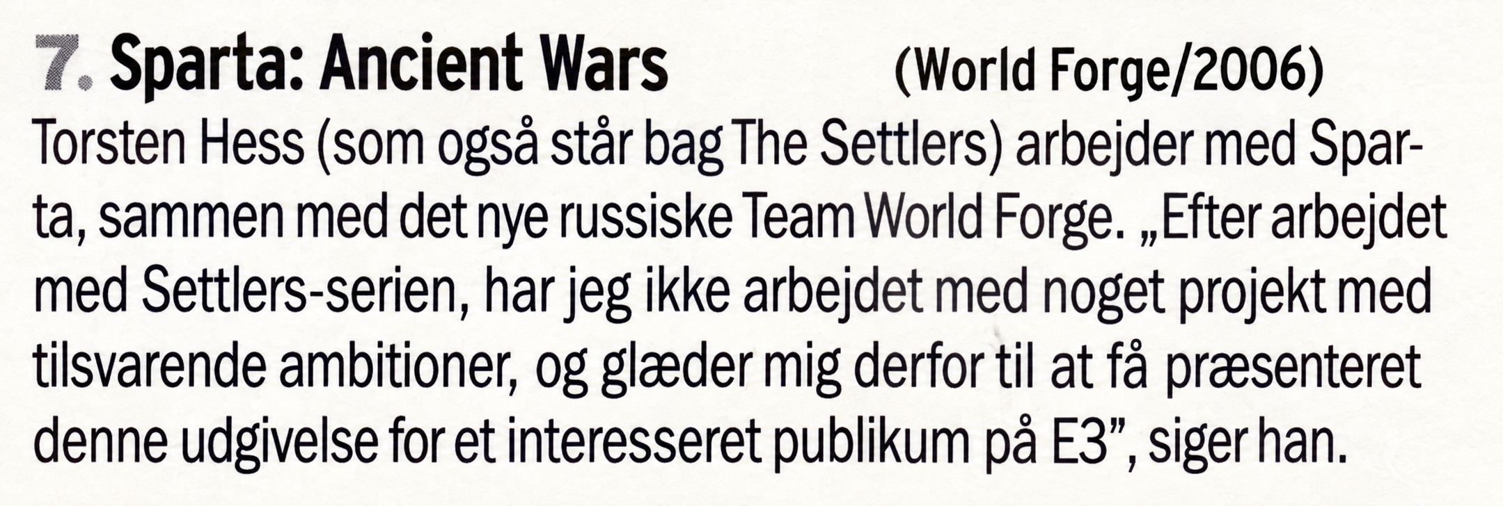 Sparta Ancient Wars ranked seventh, with a 2006 forecast and Torsten Hess discussing its ambitions.