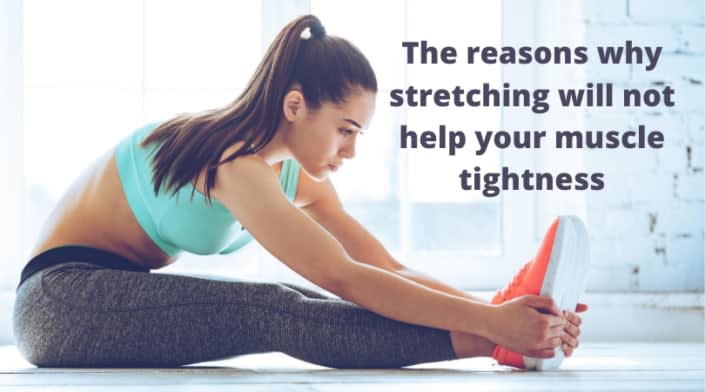 Why stretching does not help tight muscles