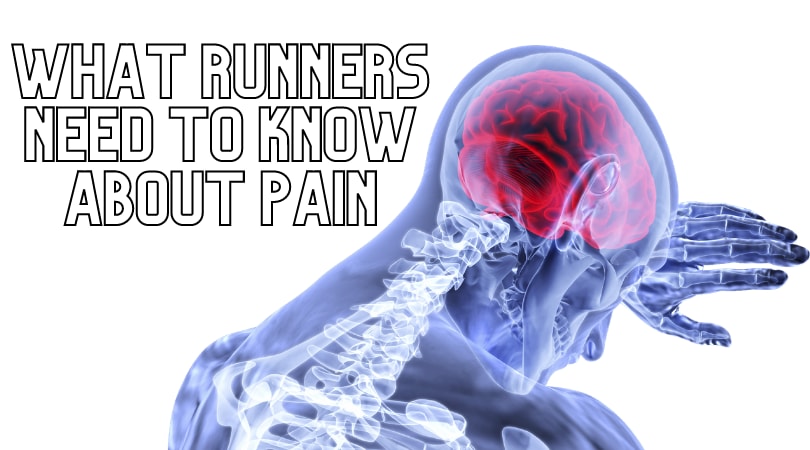 Section #4: What runners need to know about pain