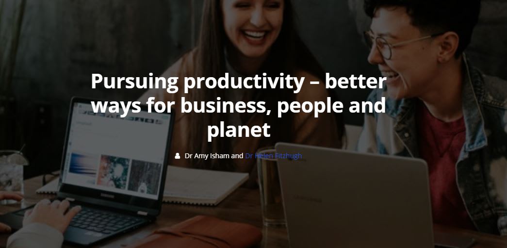 Pursuing productivity – better ways for business, people and planet