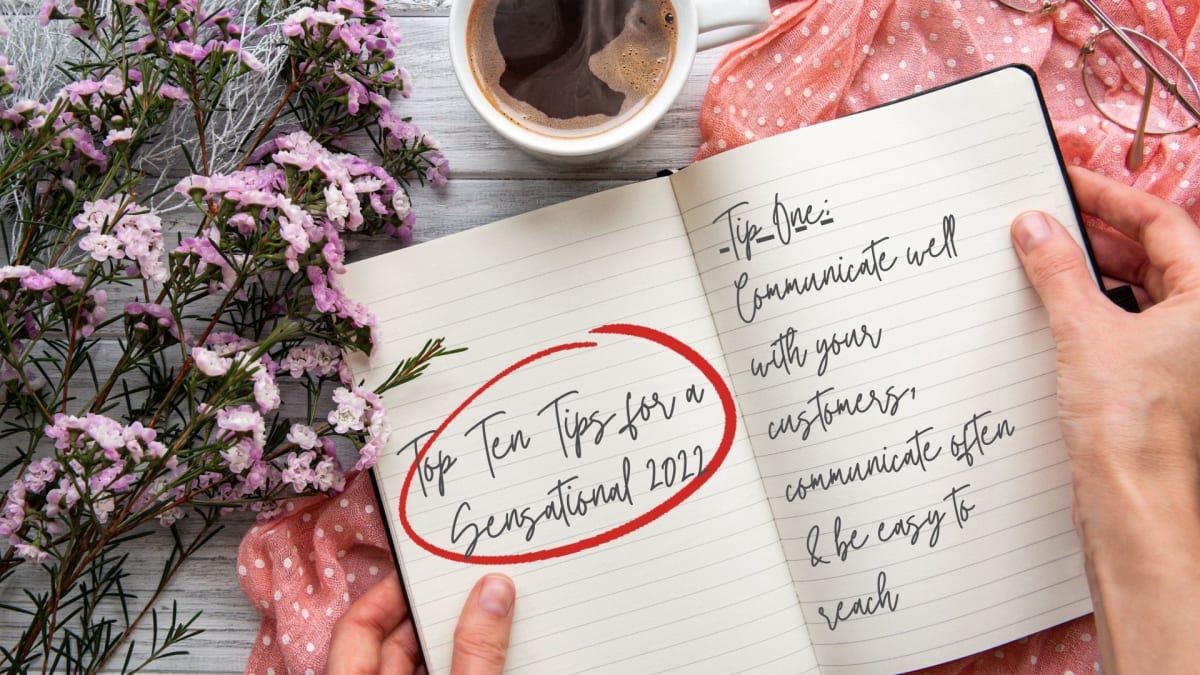 Top Tip #1 Communicate With Your Customers