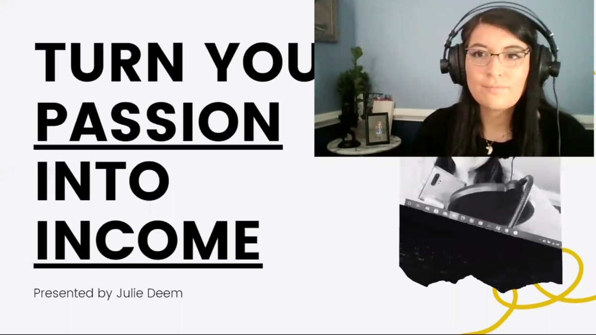 Turn your Passion into Income