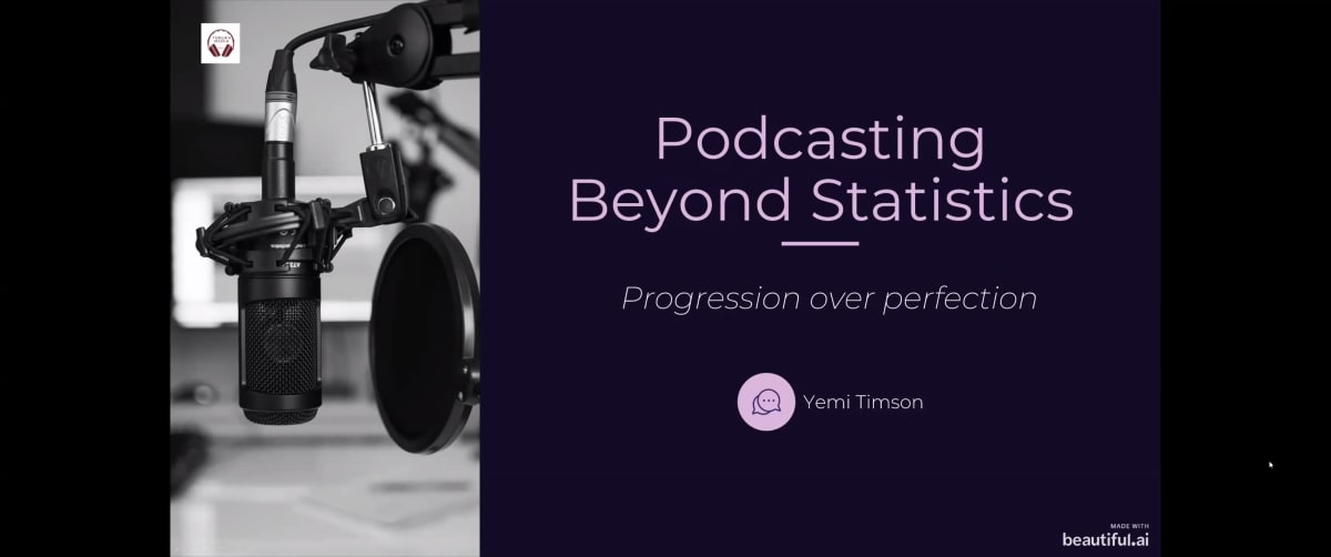 Podcasting Beyond Statistics: Progression over Perfection