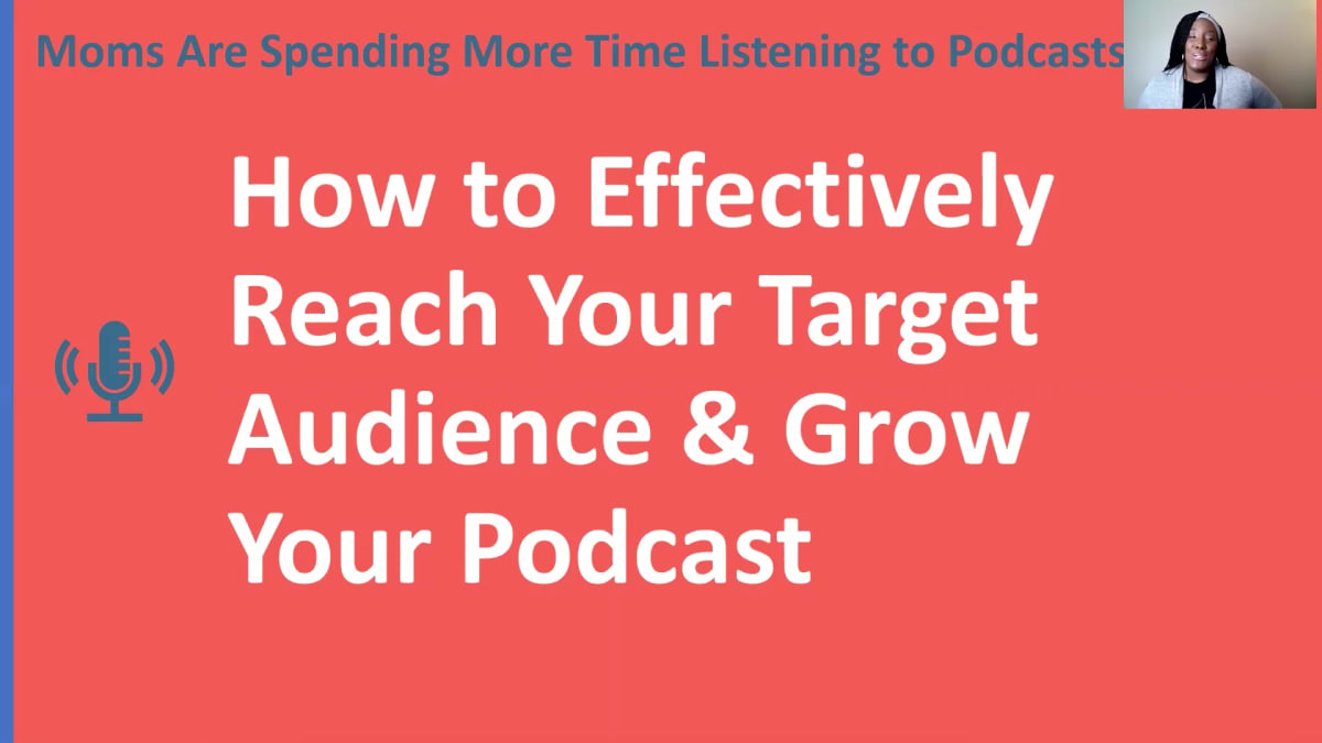 How to Effectively Reach Your Target Audience & Grow Your Podcast