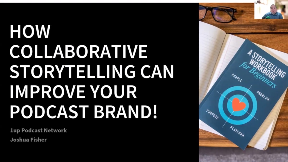 How Collaborative Storytelling can Improve your Podcast Brand