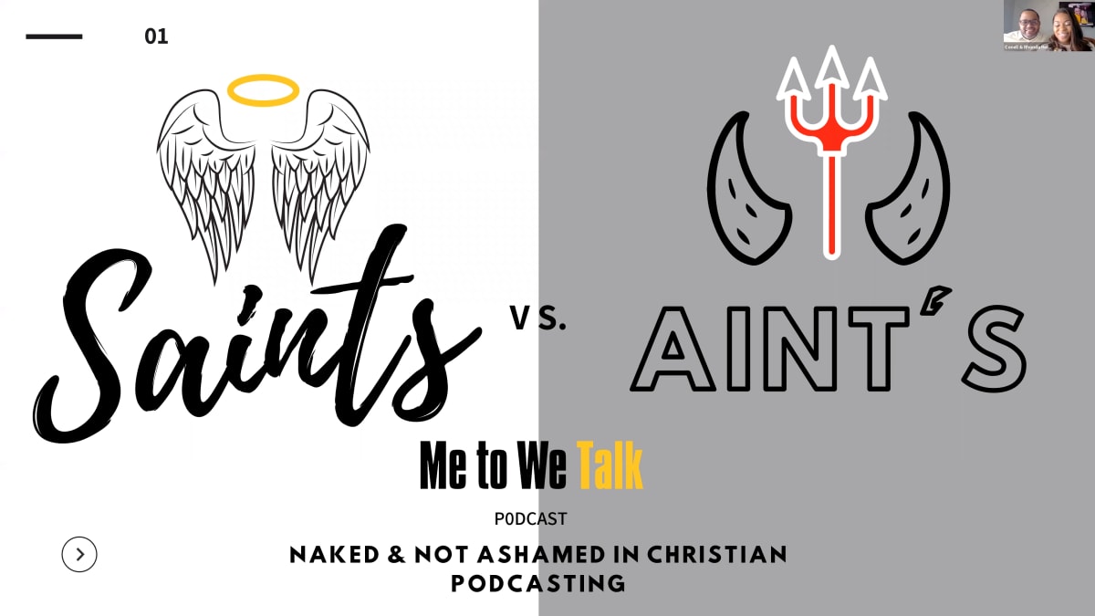 Christian Podcasters - Saints vs. Aints?