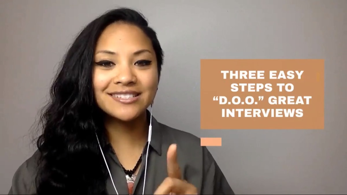 Three Easy Steps to “D.O.O.” Great Interviews