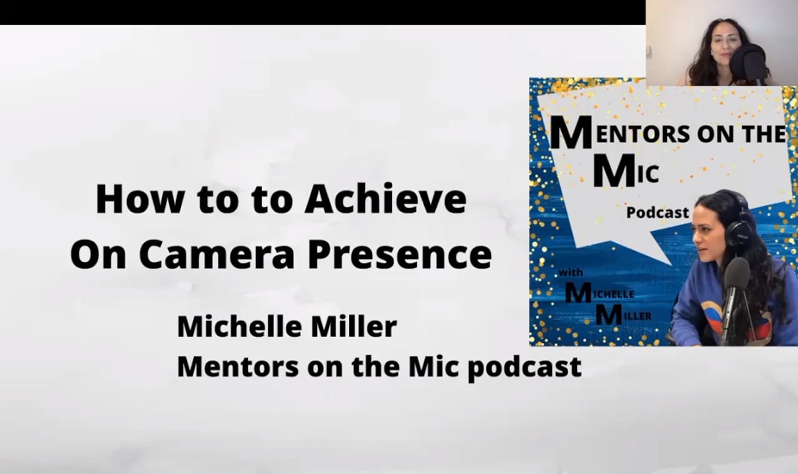 How to Achieve On Camera Presence