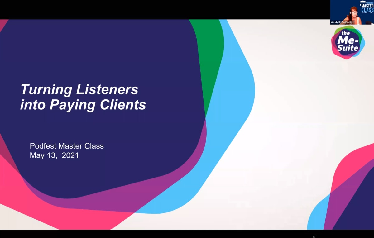 Turning Listeners into Paying Clients