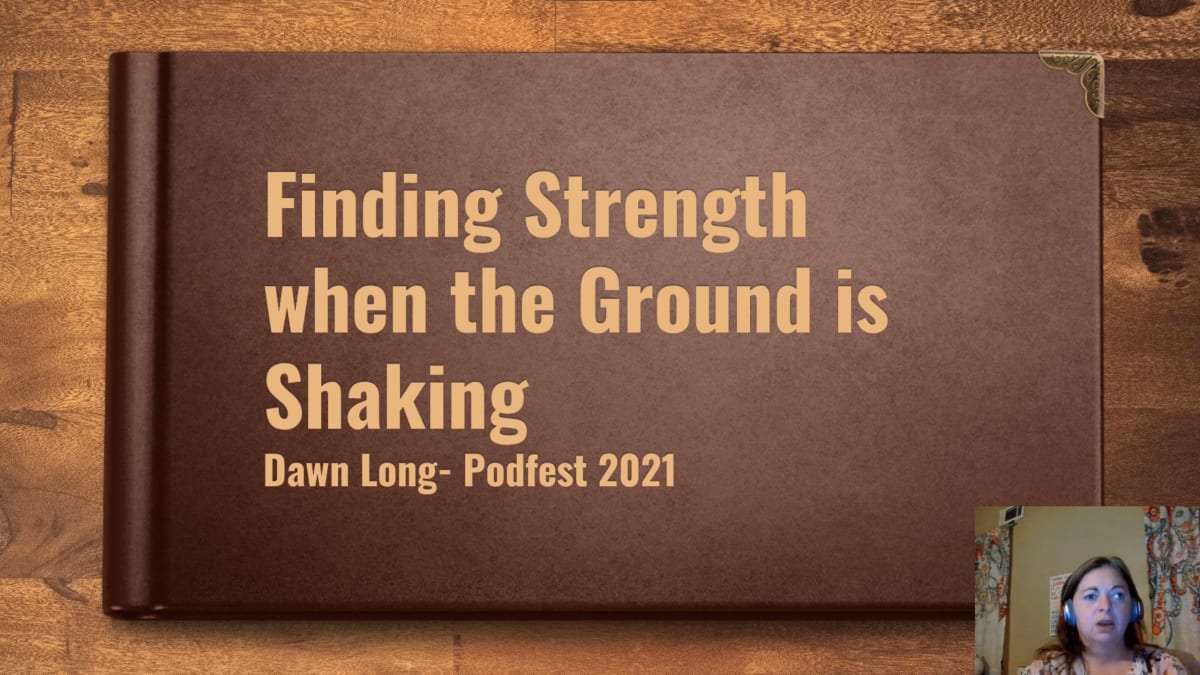 Finding Strength When the Ground is Shaking 