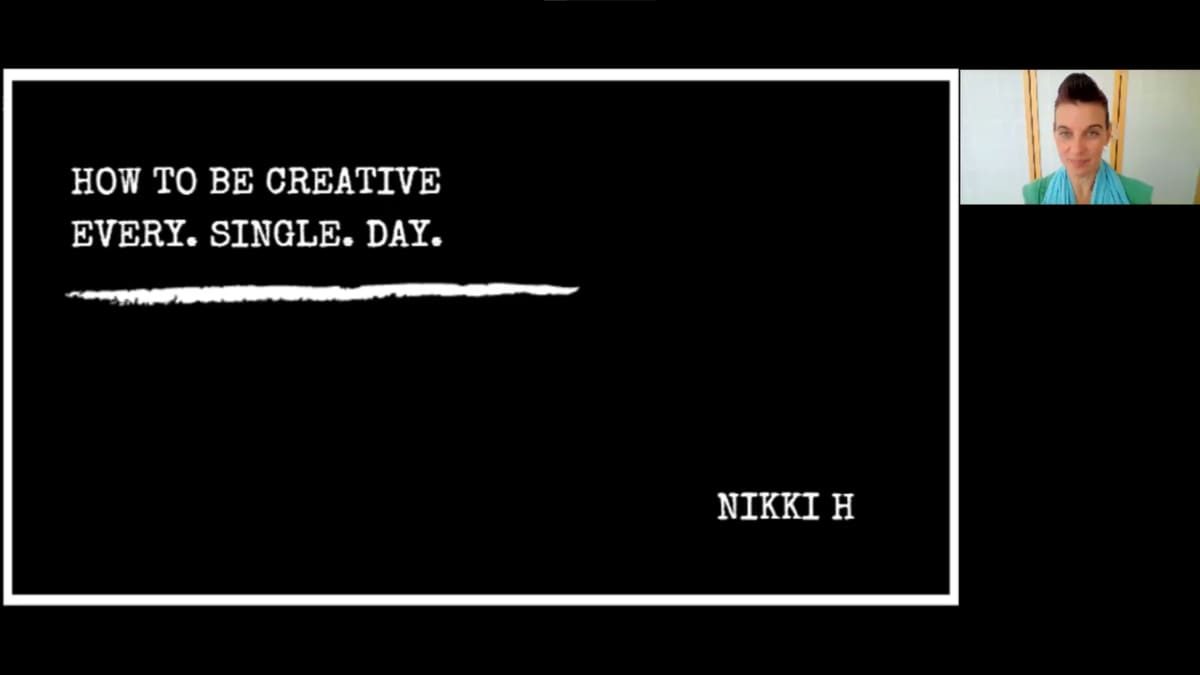 How to Be Creative. Every. Single. Day.