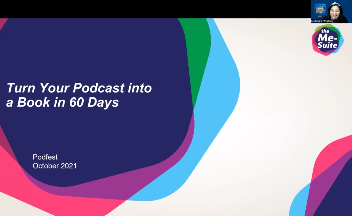 Turn Your Podcast into a Book in 60 Days