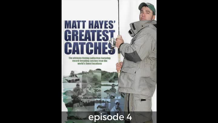 Matt Hayes' Greatest Catches (Episode 4)