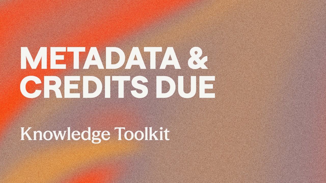 Chapter 3: Metadata and Credits Due