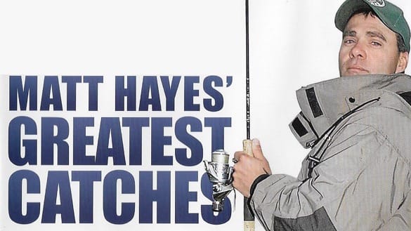 Matt Hayes Greatest Catches
