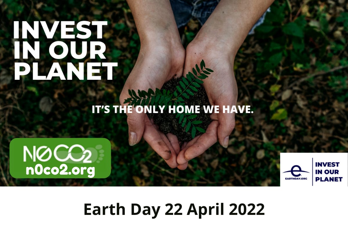 Earth Day 2022 – Invest in Our Planet