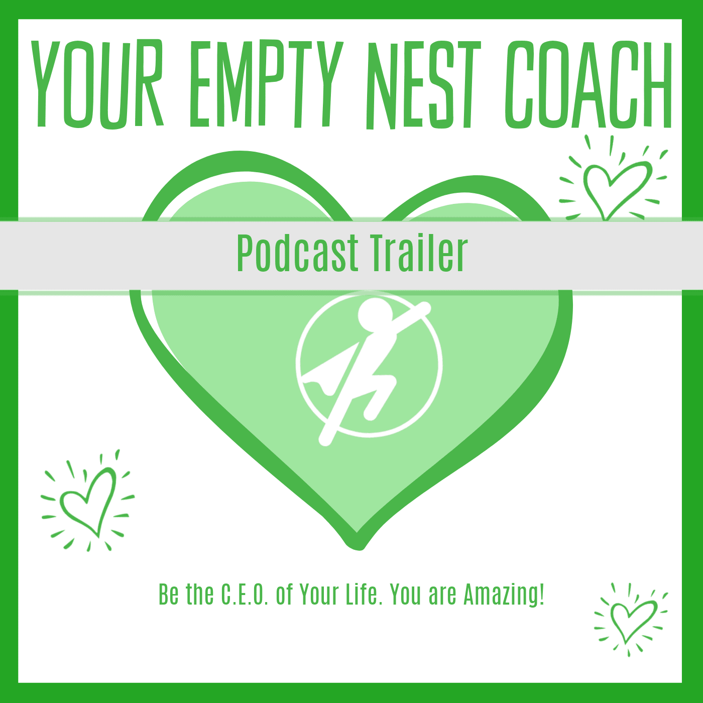Podcast Trailer & Client Interview: Your Empty Nest Coach
