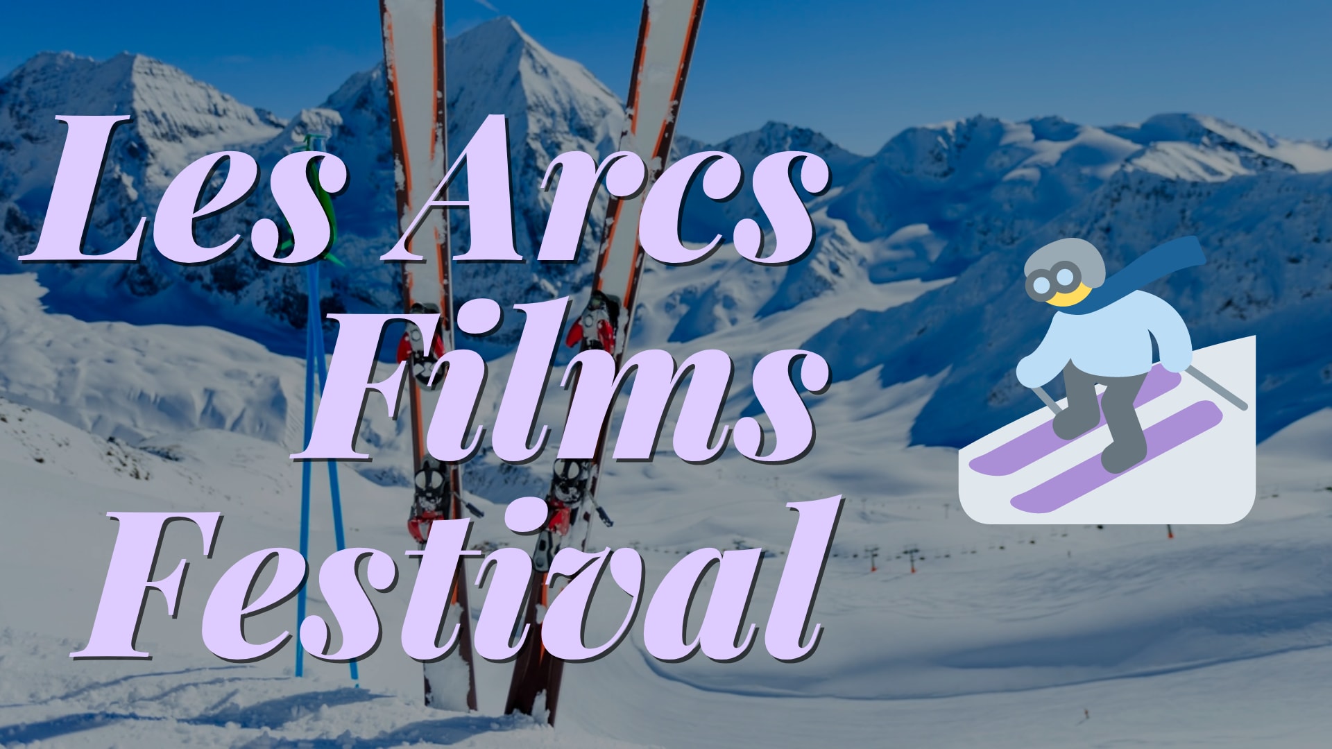 Les Arcs Film Festival