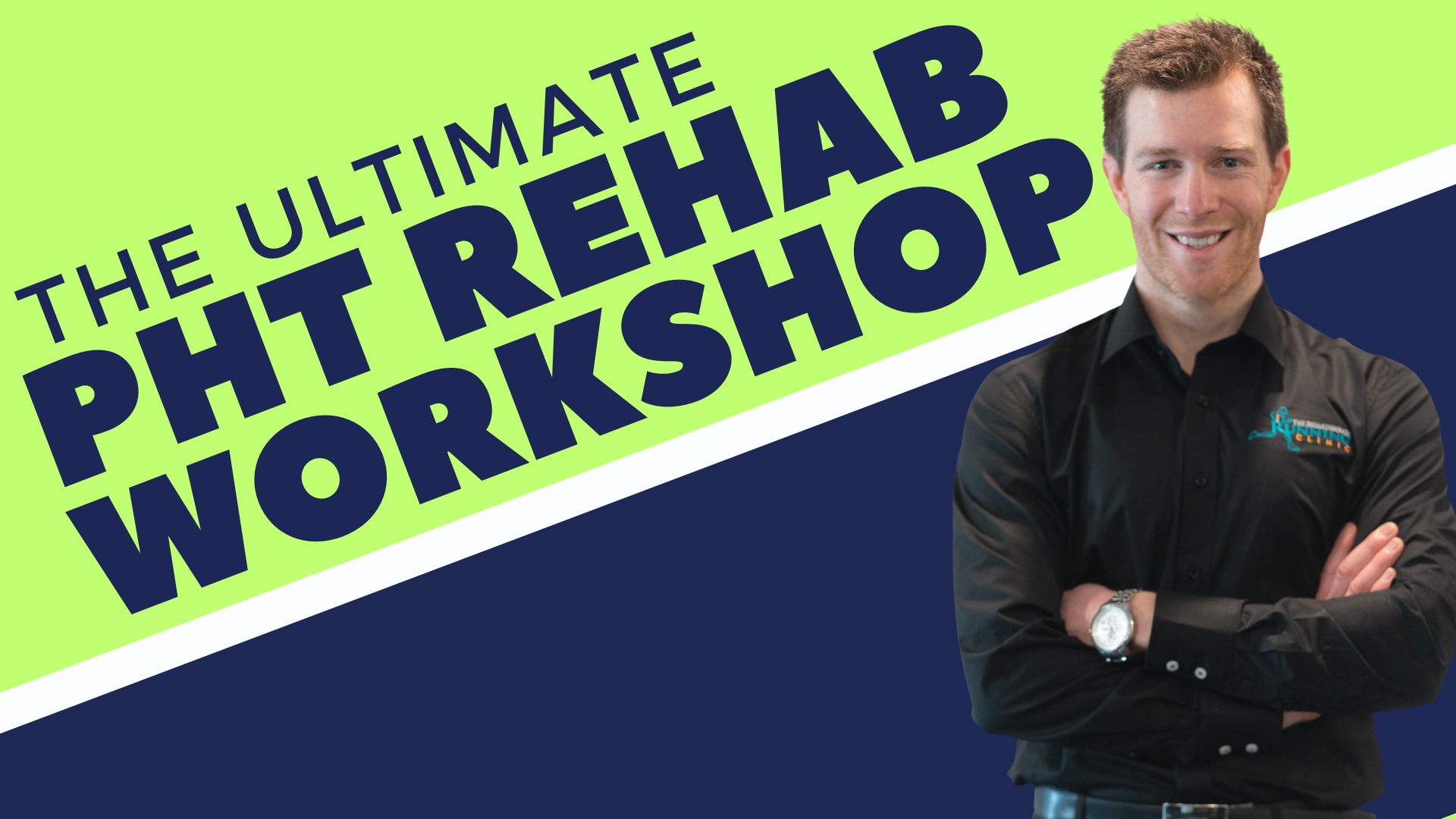 The Ultimate PHT Rehab Workshop