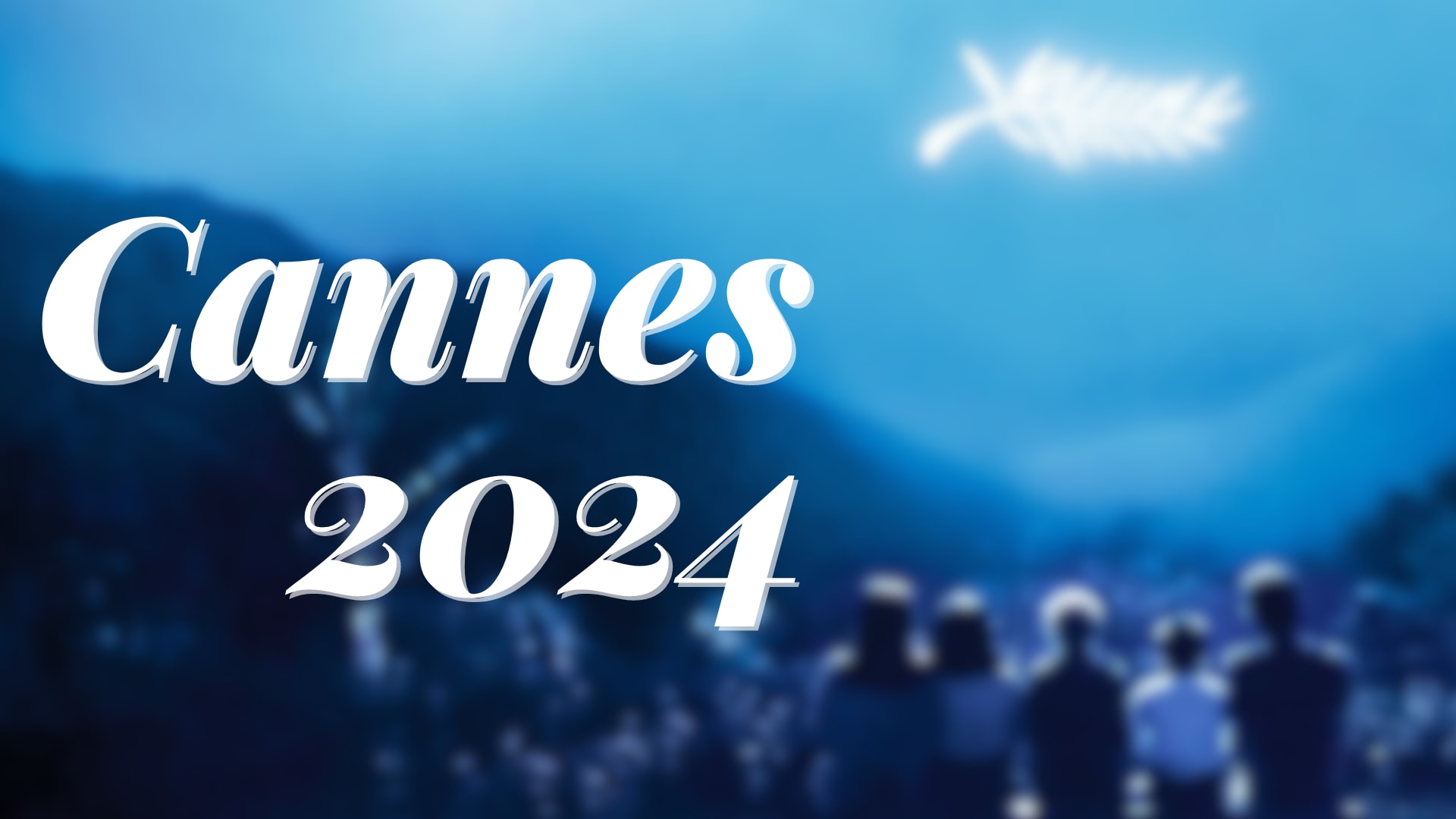 Cannes 2024