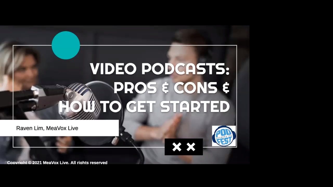 (SE Asia) Video Podcasts: Pros, Cons, & How to Get Started