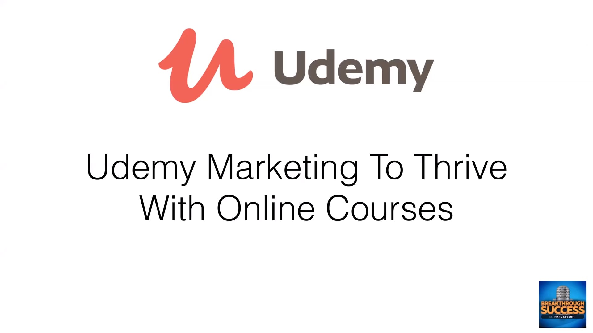 Udemy Marketing To Thrive With Online Courses