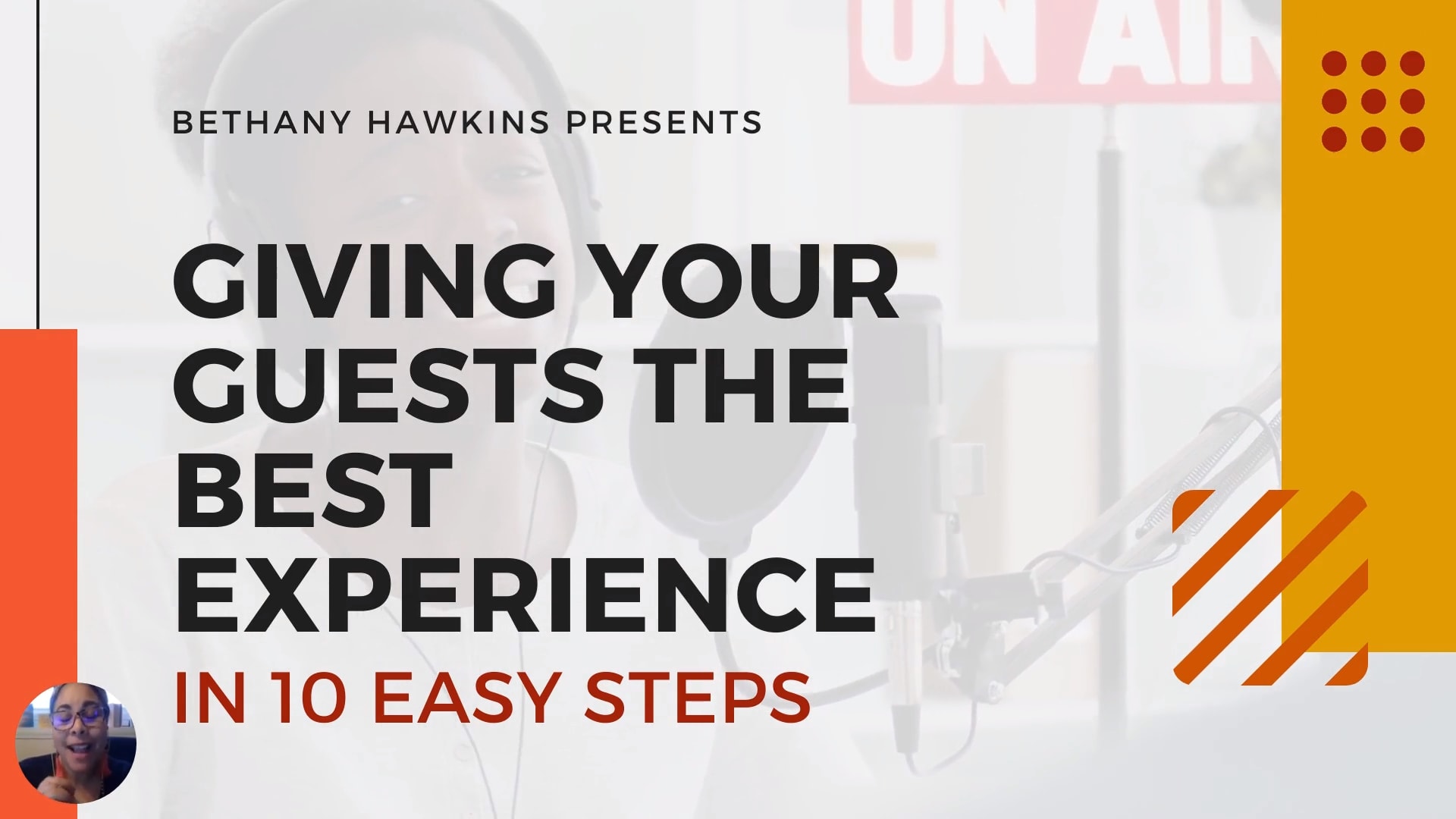 Giving Your Guests the BEST Experience