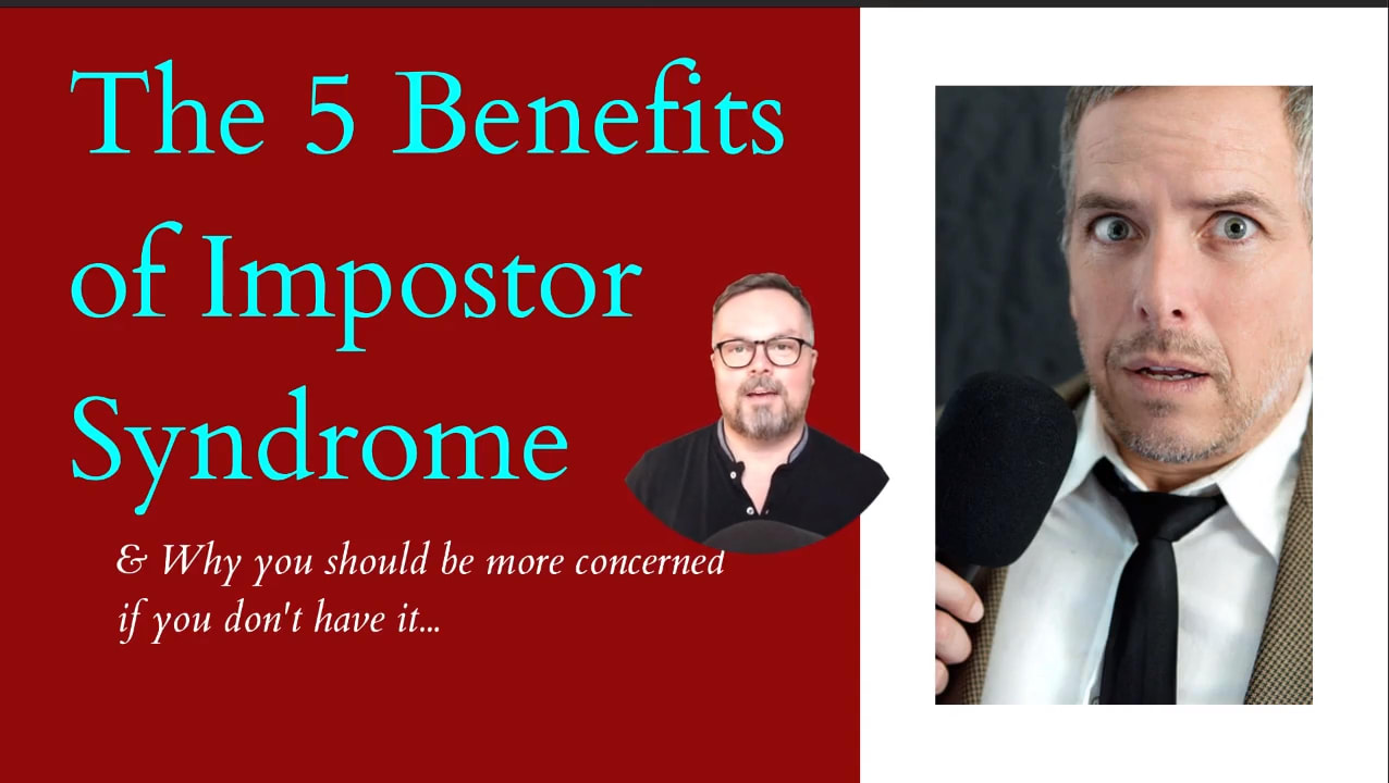 The 5 Benefits of Impostor Syndrome